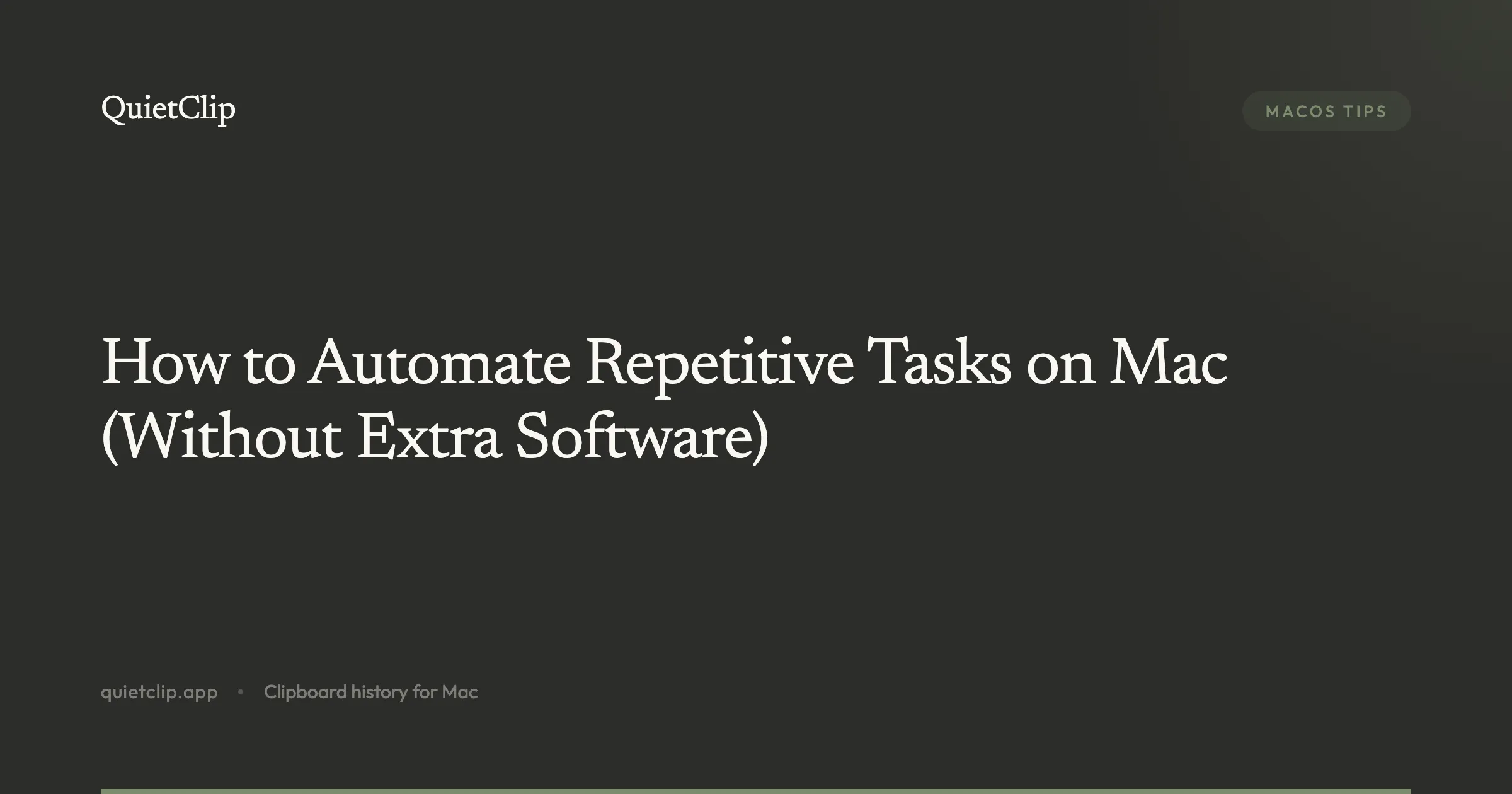 How to Automate Repetitive Tasks on Mac (Without Extra Software)