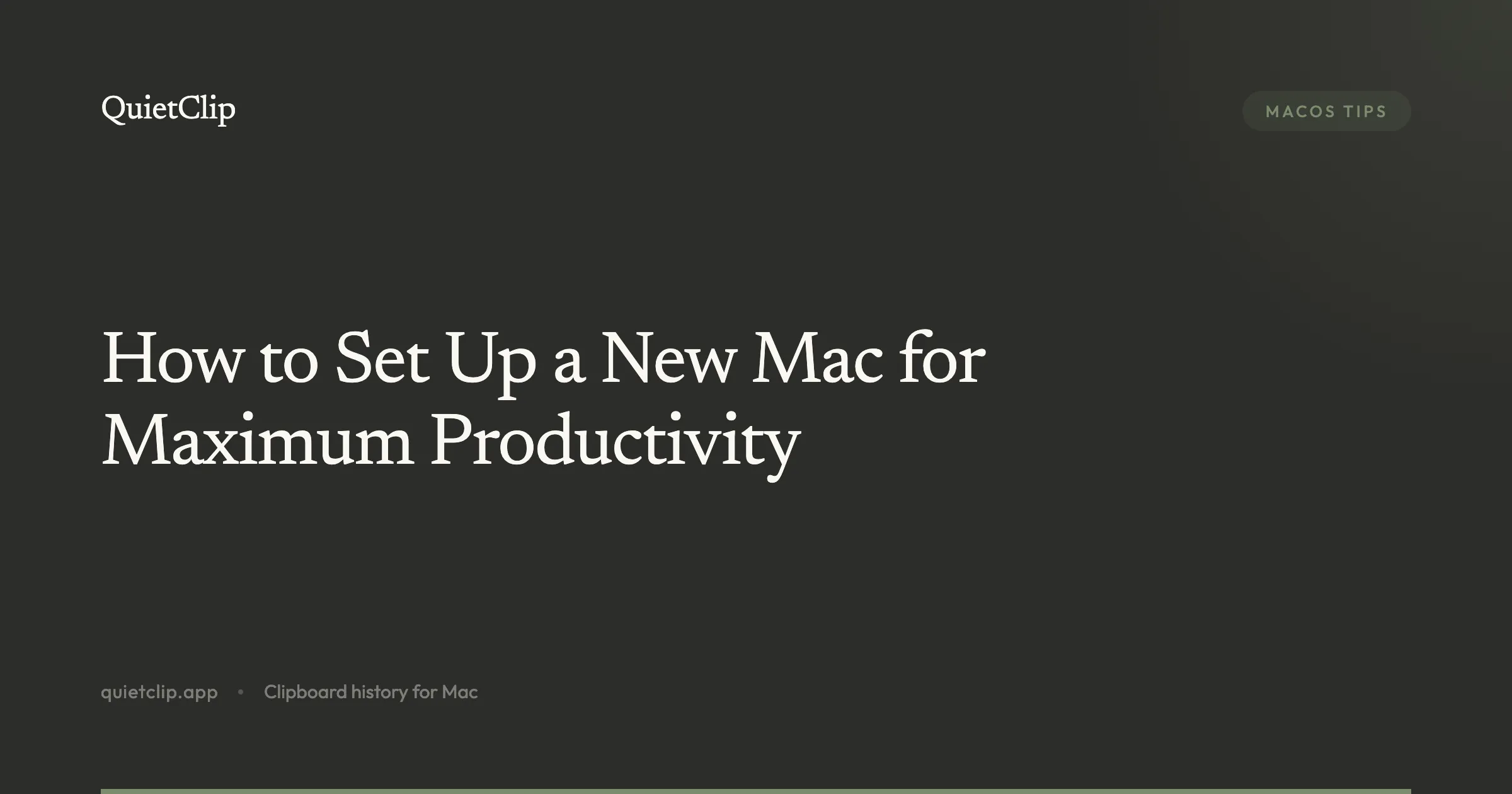 How to Set Up a New Mac for Maximum Productivity