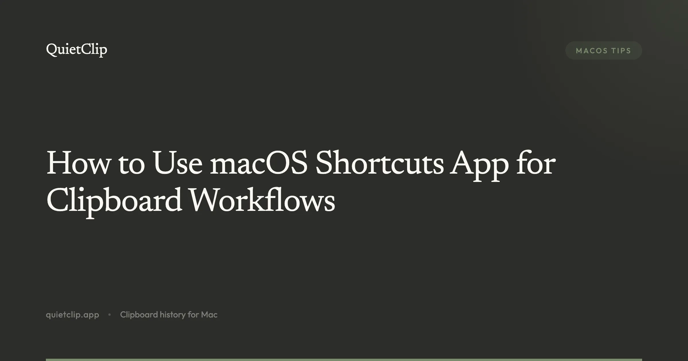 How to Use macOS Shortcuts App for Clipboard Workflows