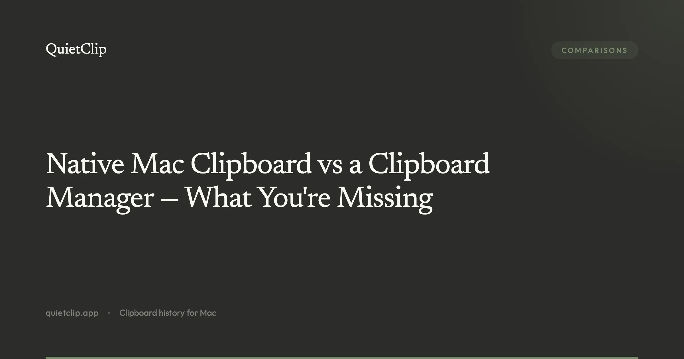 Native Mac Clipboard vs a Clipboard Manager — What You're Missing