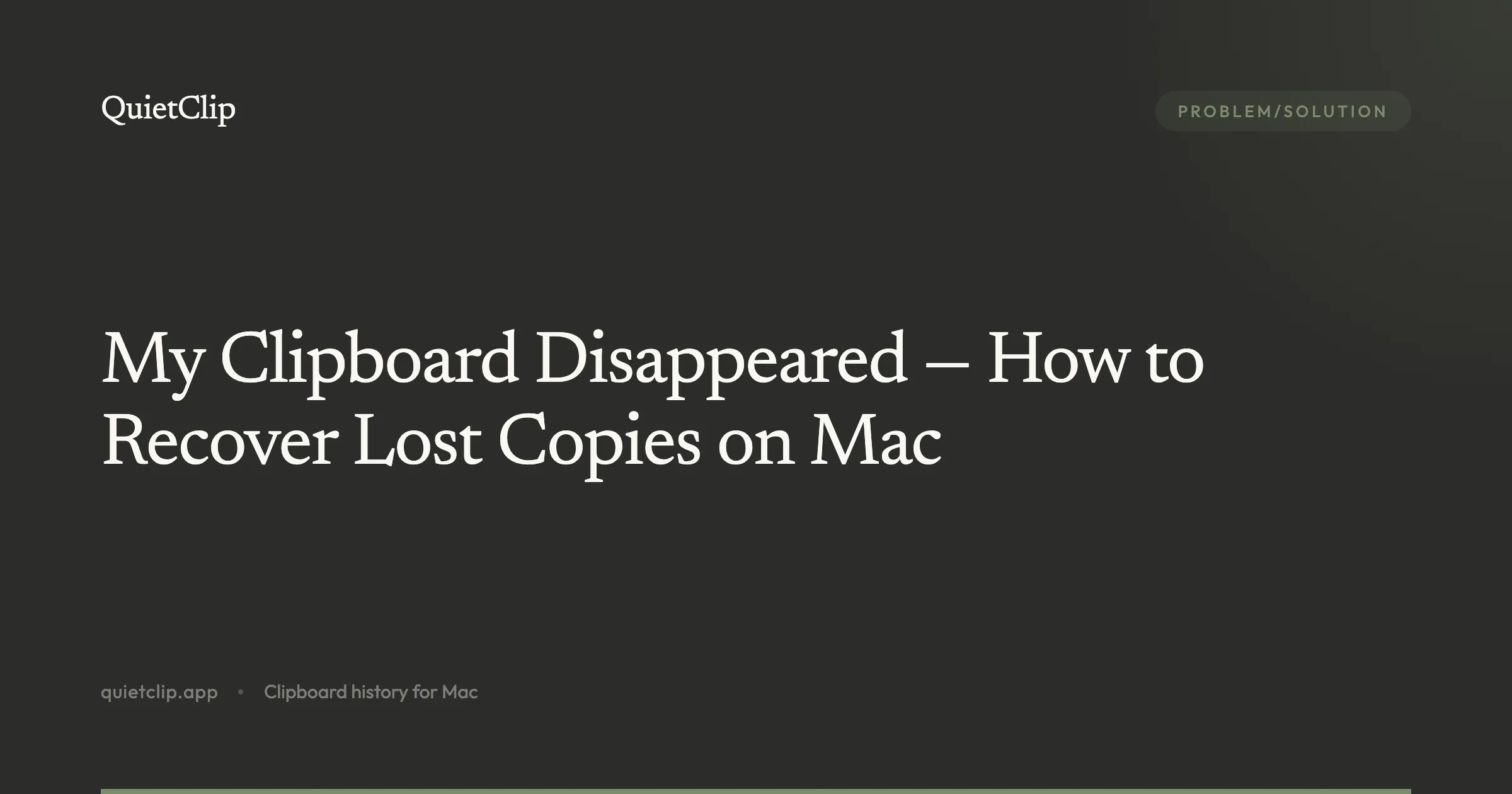 My Clipboard Disappeared — How to Recover Lost Copies on Mac