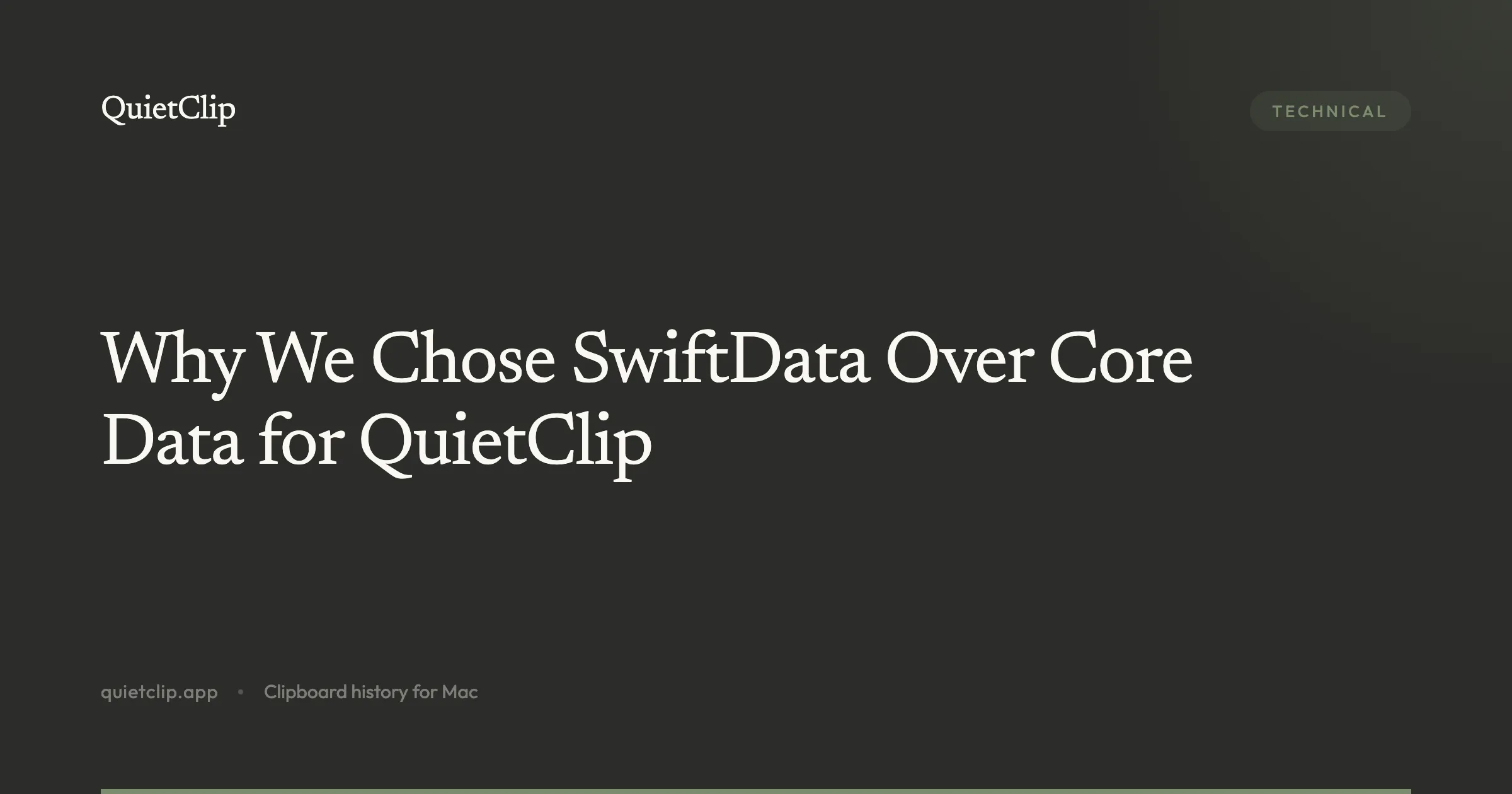 Why We Chose SwiftData Over Core Data for QuietClip